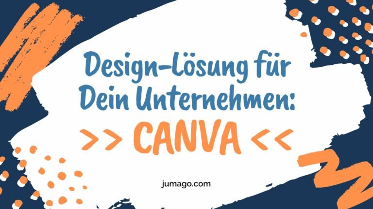 7 Gründe, warum Du Canva für Dein Unternehmen brauchst