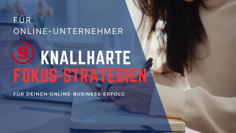 9 knallharte Fokus-Strategien
