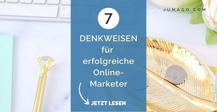 Wenn Du ein erfolgreicher Unternehmer sein möchtest, solltest du unbedingt diese 7 Denkweisen wissen und verinnerlichen. Erfahre hier mehr darüber