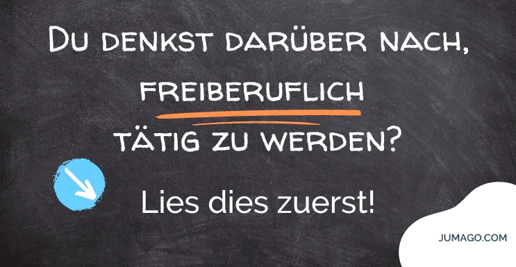 Du denkst darüber nach, freiberuflich tätig zu werden – Lies dies zuerst!