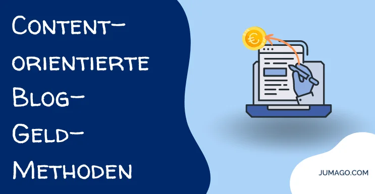 Content-orientierte Blog-Geld-Methoden